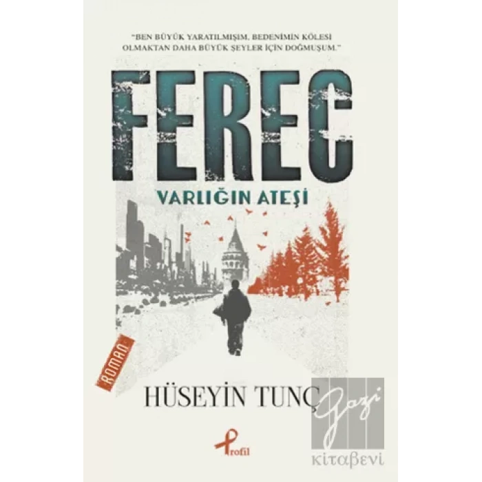 Ferec - Varlığın Ateşi
