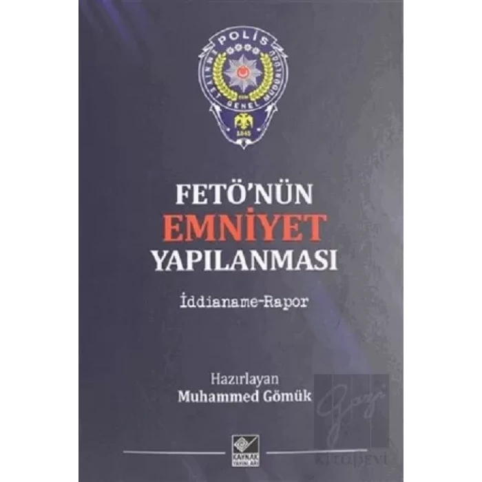 Fetönün Emniyet Yapılanması