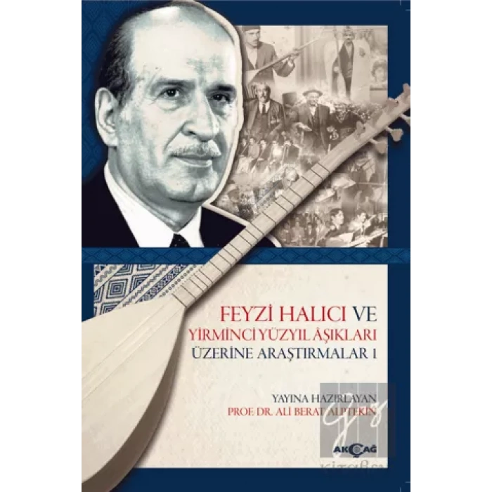 Feyzi Halıcı ve Yirminci Yüzyıl Aşıkları Üzerine Araştırmalar 1
