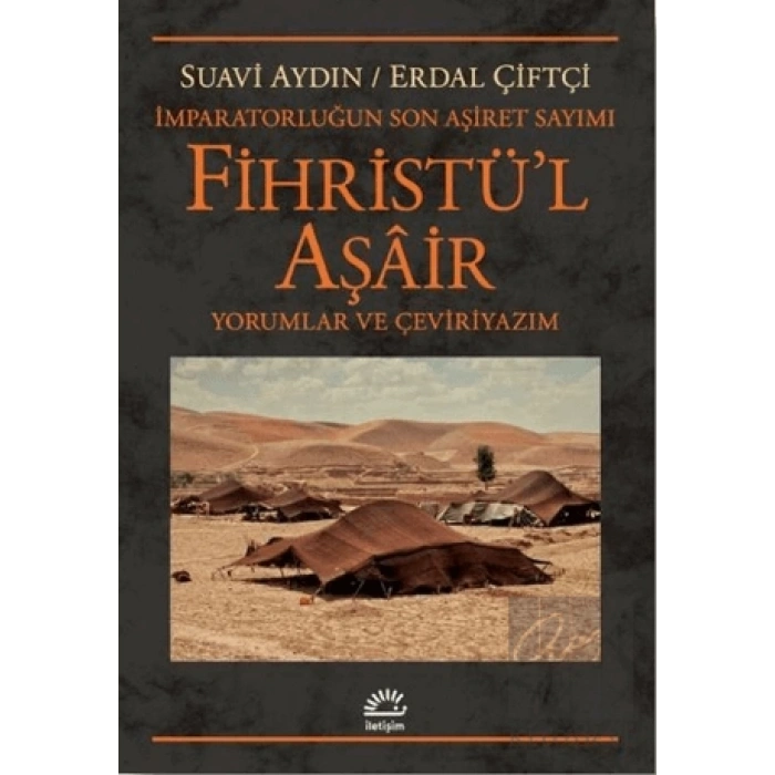 Fihristül Aşair - İmparatorluğun Son Aşiret Sayımı