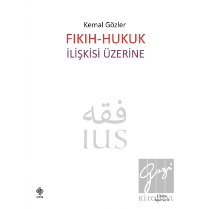 Fıkıh - Hukuk İlişkisi Üzerine