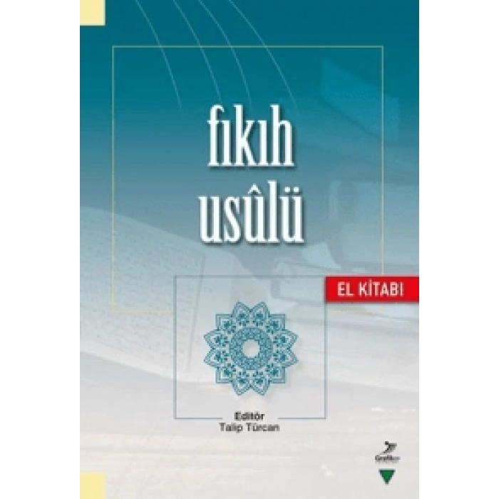 Fıkıh Usulü (El Kitabı)