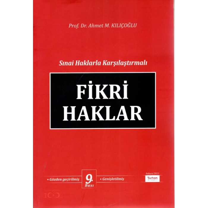 Fikri Haklar (Sınai Mülkiyet Kanununa Göre)