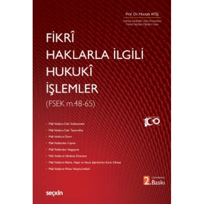 Fikrî Haklarla İlgili Hukukî İşlemler<br /> (FSEK 48 – 65)