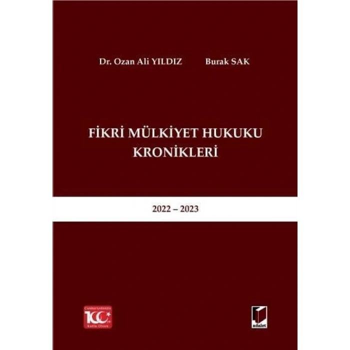 Fikri Mülkiyet Hukuku Kronikleri 2022 - 2023