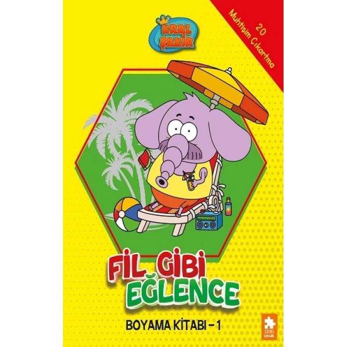 Fil Gibi Eğlence Boyama Kitabı- 1-Kral Şakir