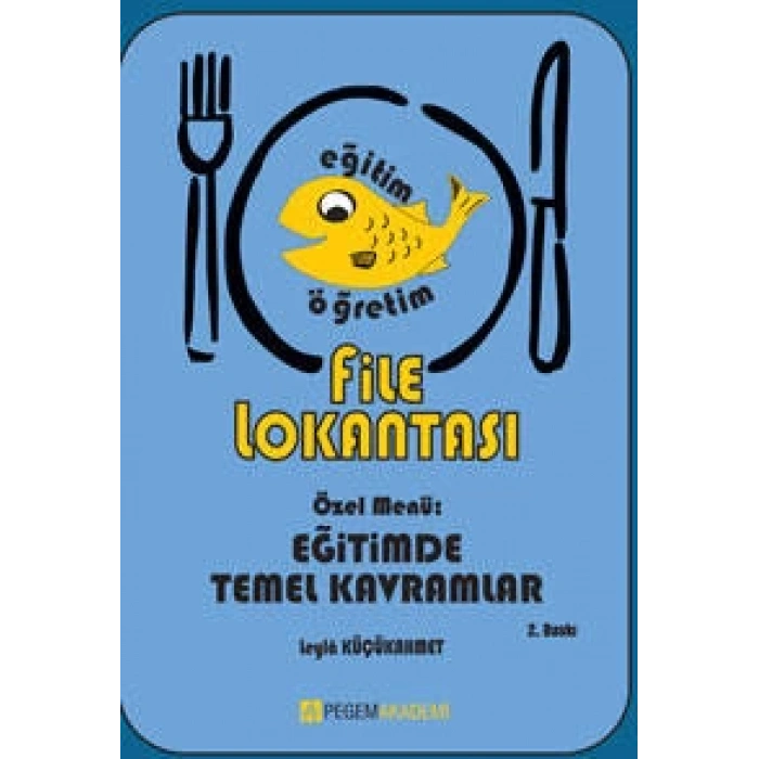 File Lokantası Özel Menü : Eğitimde Temel Kavramlar