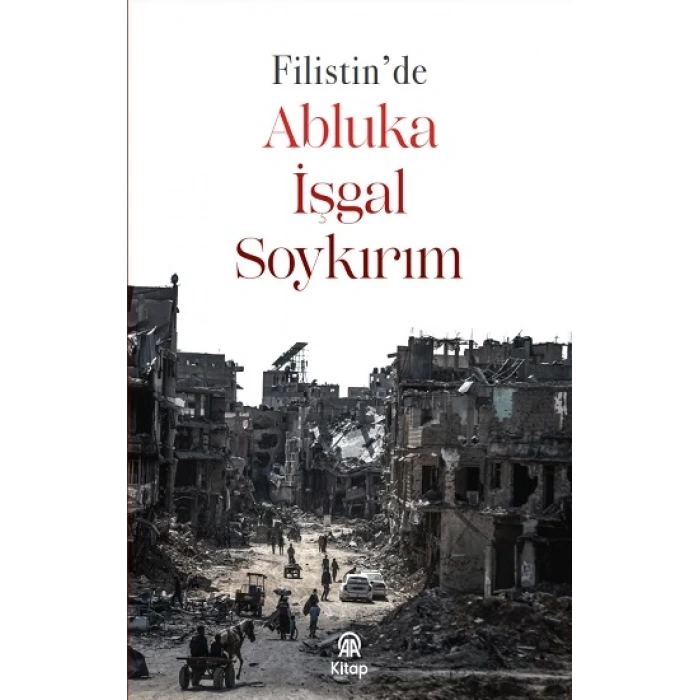 Filistin’de Abluka, İşgal, Soykırım