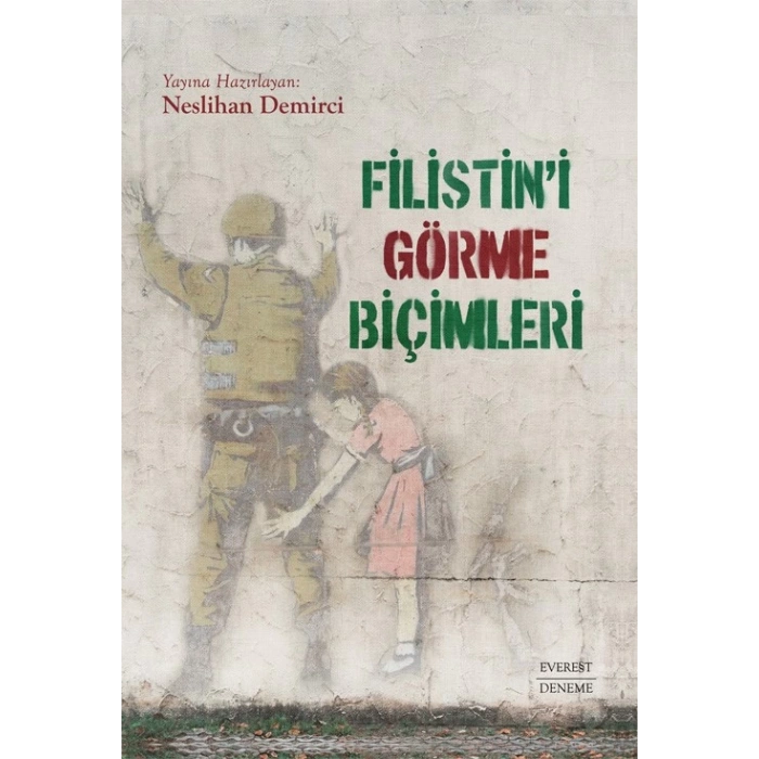 Filistin’i Görme Biçimleri
