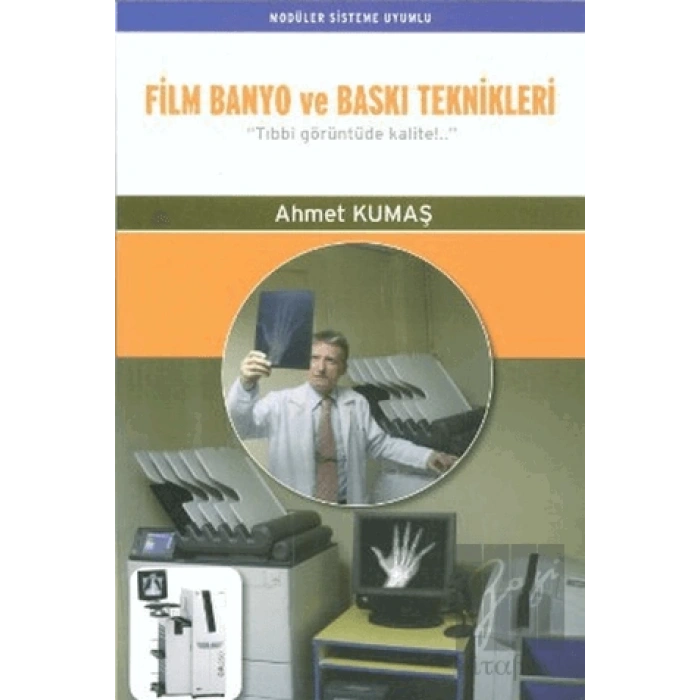 Film Banyo ve Baskı Teknikleri