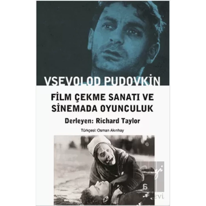 Film Çekme Sanatı ve Sinemada Oyunculuk