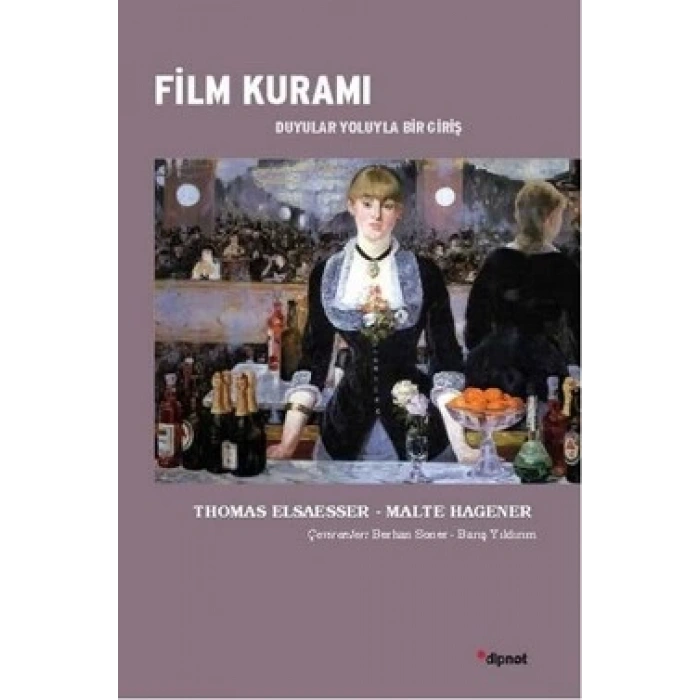 Film Kuramı: Duyular Yoluyla Bir Giriş