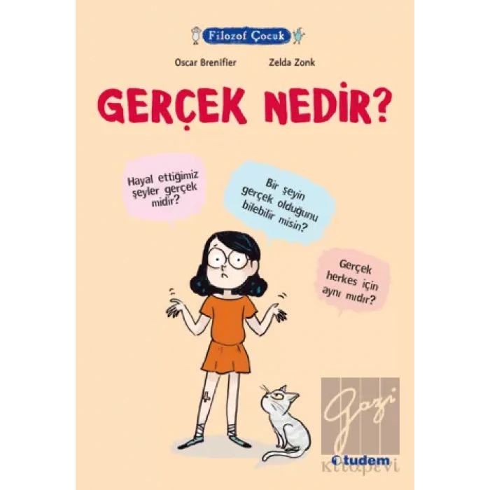 Filozof Çocuk - Gerçek Nedir?