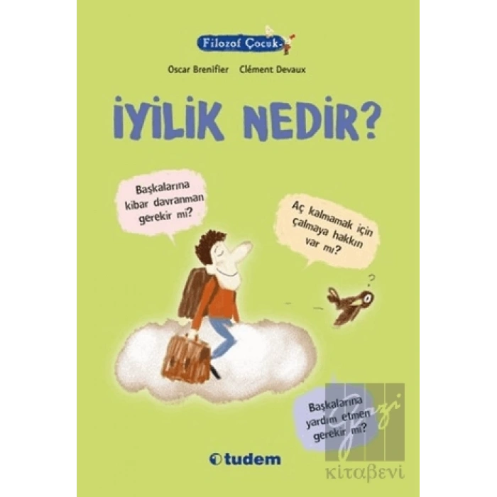 Filozof Çocuk: İyilik Nedir?