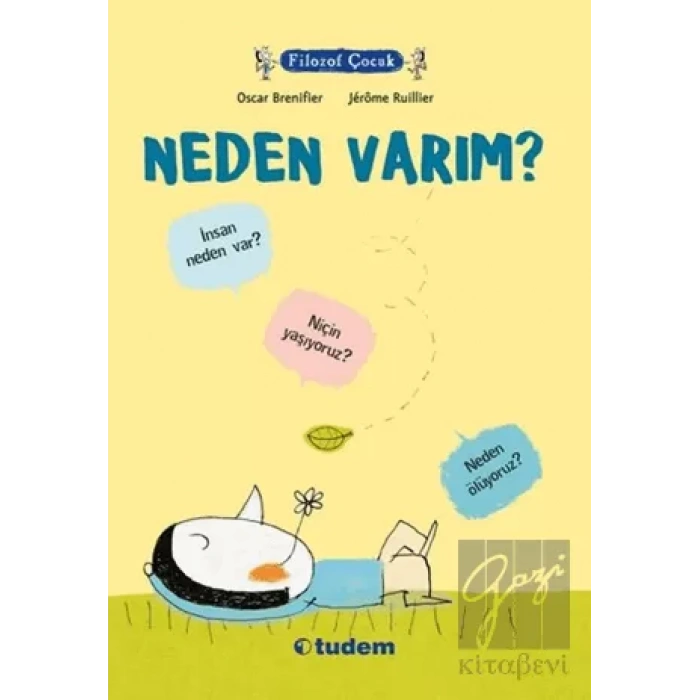 Filozof Çocuk : Neden Varım?