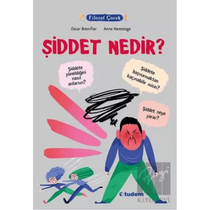 Filozof Çocuk - Şiddet Nedir?