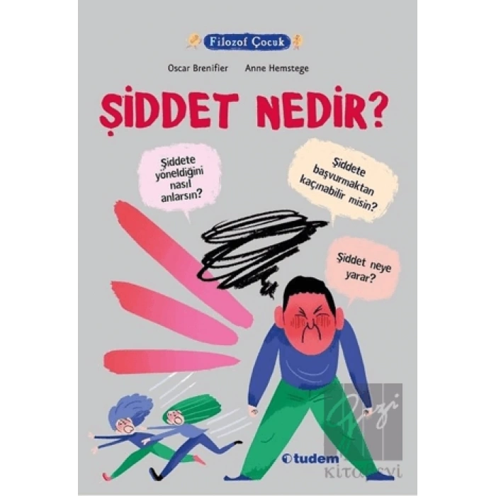 Filozof Çocuk - Şiddet Nedir?