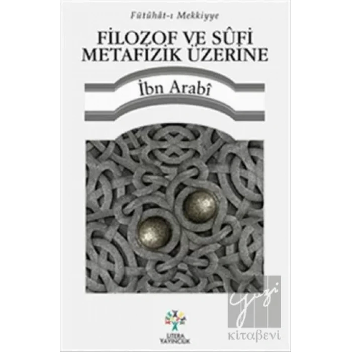 Filozof ve Sufi Metafizik Üzerine