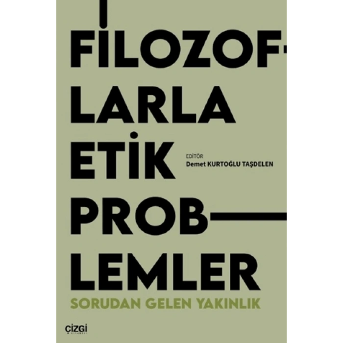 Filozoflarla Etik Problemler