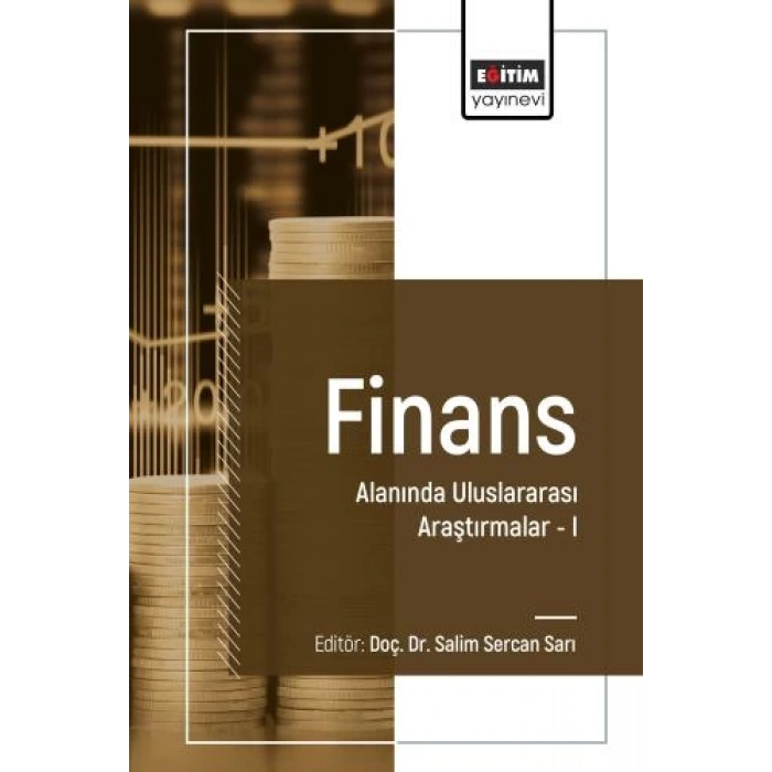 Finans Alanında Uluslararası Araştırmalar I