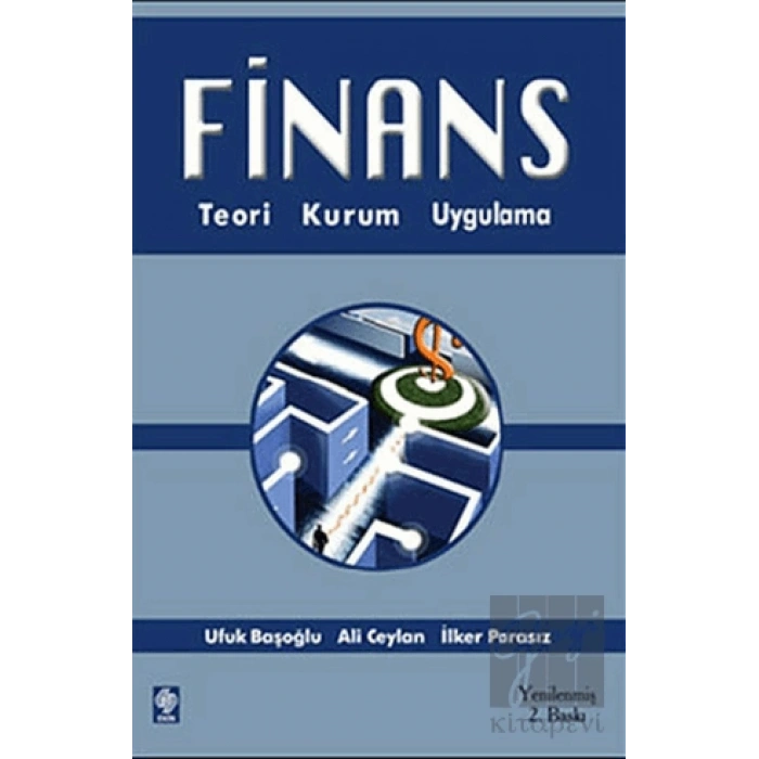 Finans Teori, Kurum, Uygulama