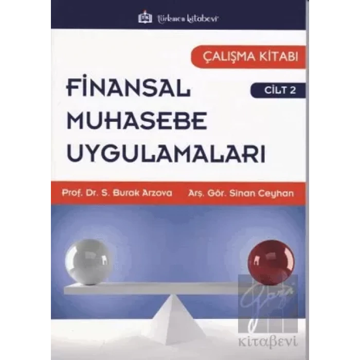 Finansal Muhasebe Uygulamaları Çalışma Kitabı Cilt:2