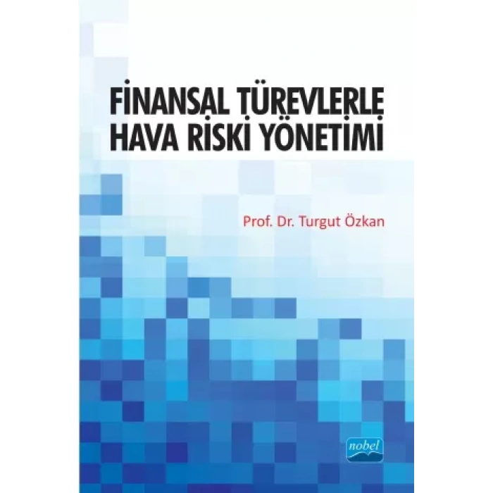 Finansal Türevlerle Hava Riski Yönetimi