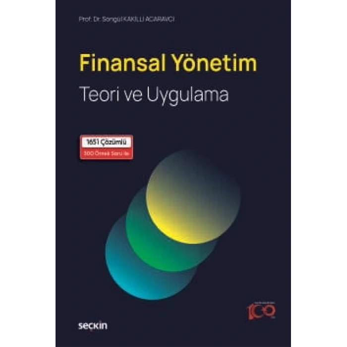 Finansal Yönetim Teori ve Uygulama