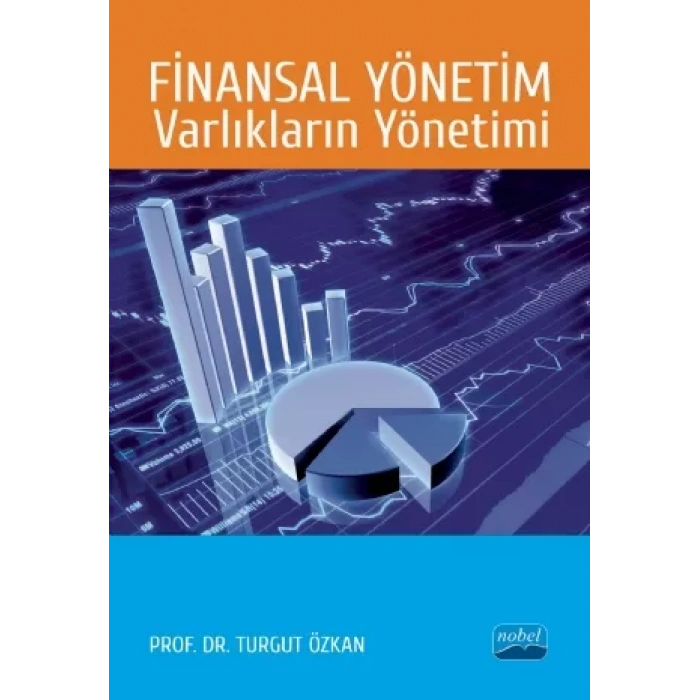 Finansal Yönetim: VARLIKLARIN YÖNETİMİ