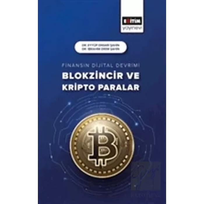 Finansın Dijital Devrimi Blokzincir ve Kripto Paralar