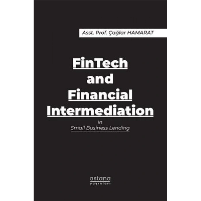 FinTech and Financial Intermediation in Small Business Lending
