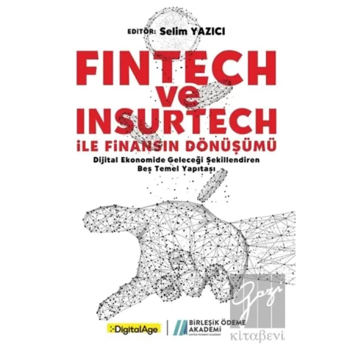 Fintech ve Insurtech ile Finansın Dönüşümü