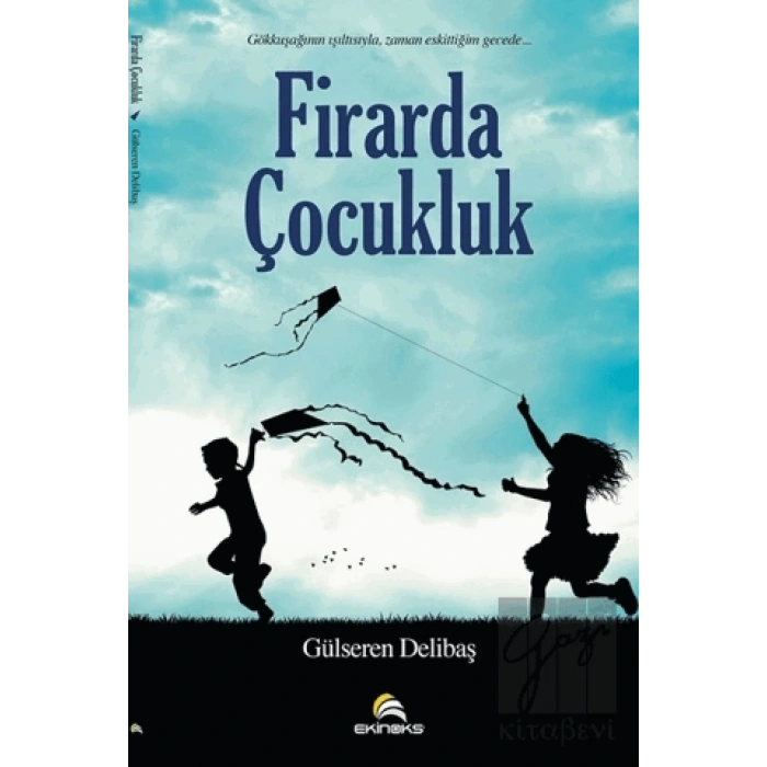 Firarda Çocukluk