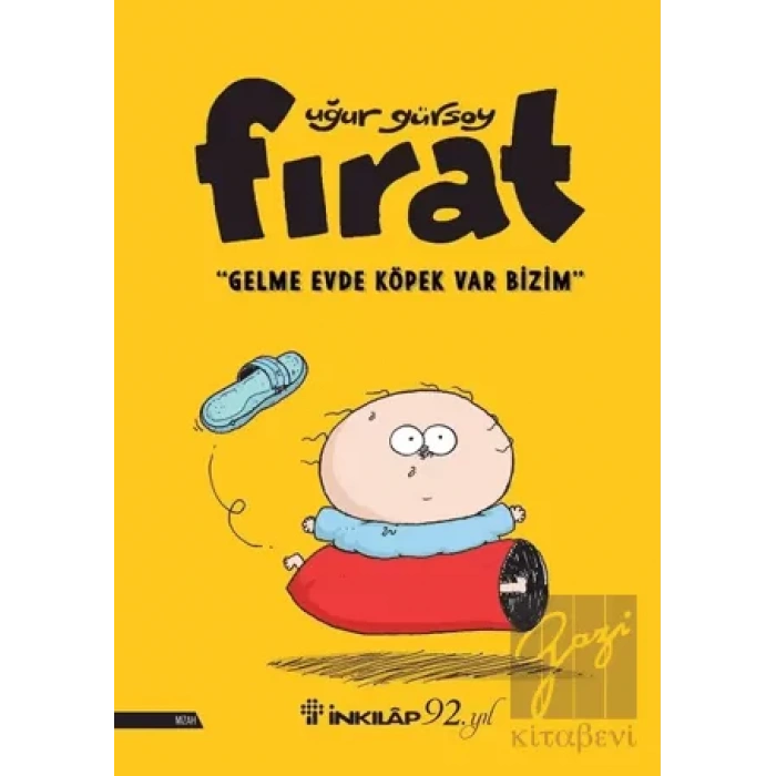 Fırat - Gelme Evde Köpek Var Bizim