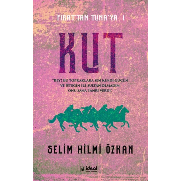 Fırattan Tunaya 1 - Kut