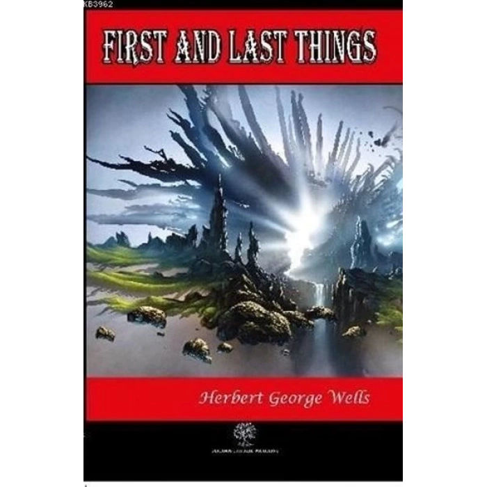 First and Last Things