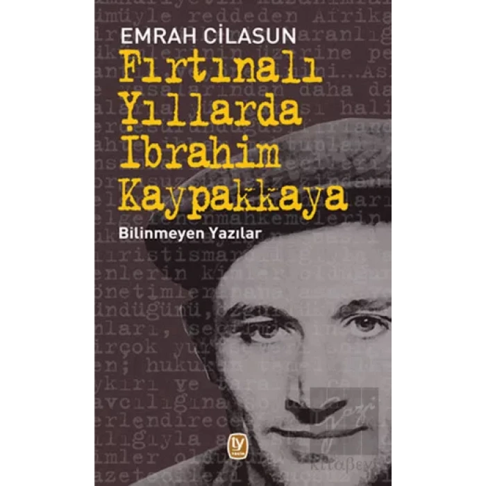 Fırtınalı Yıllarda İbrahim Kaypakkaya