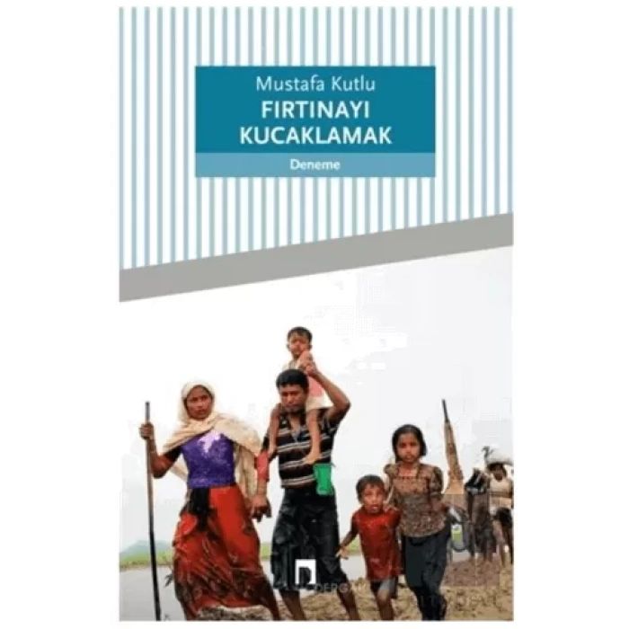 Fırtınayı Kucaklamak