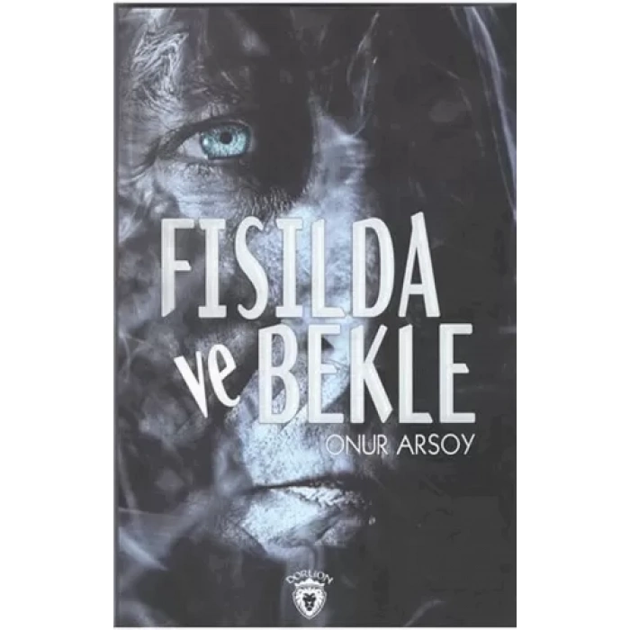 Fısılda Ve Bekle