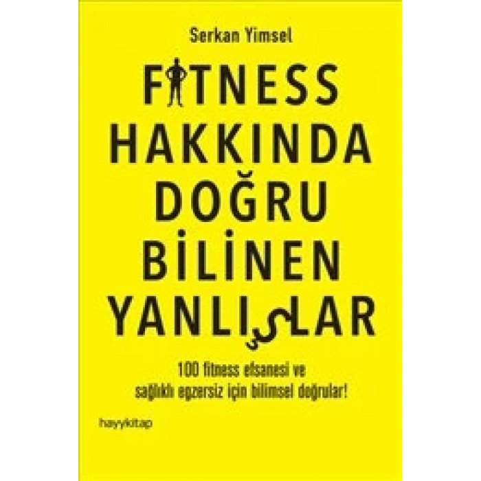 Fitness Hakkında Doğru Bilinen Yanlışlar