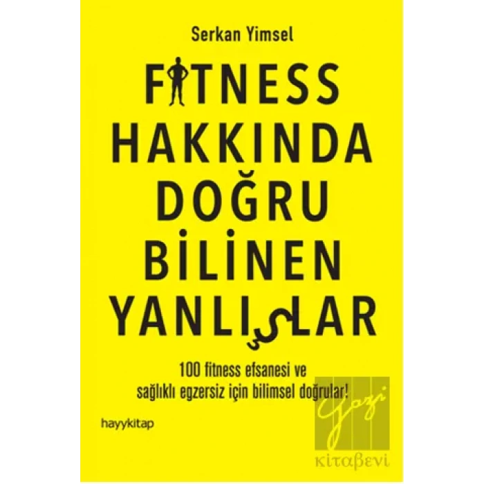 Fitness Hakkında Doğru Bilinen Yanlışlar