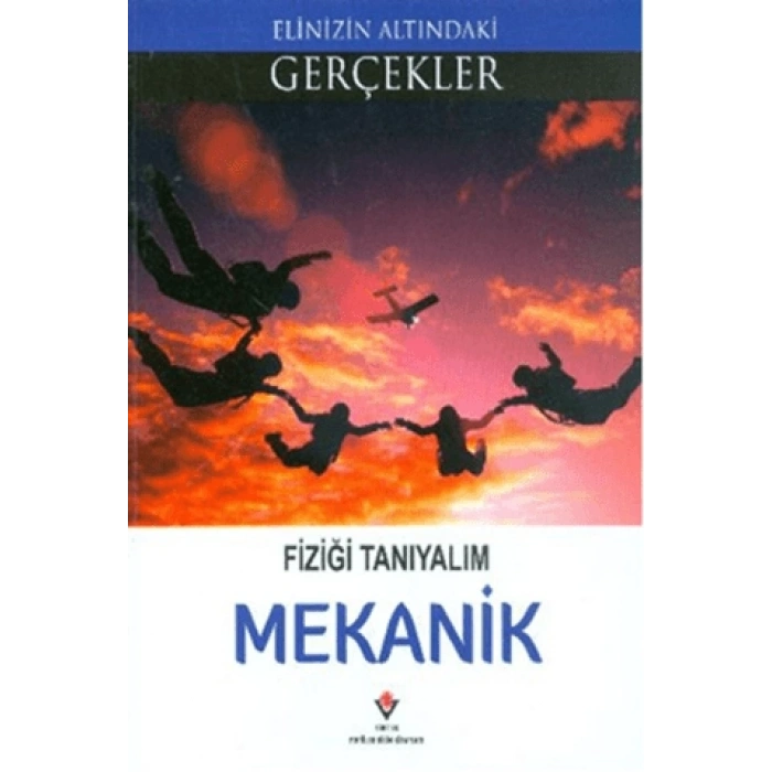 Fiziği Tanıyalım - Mekanik