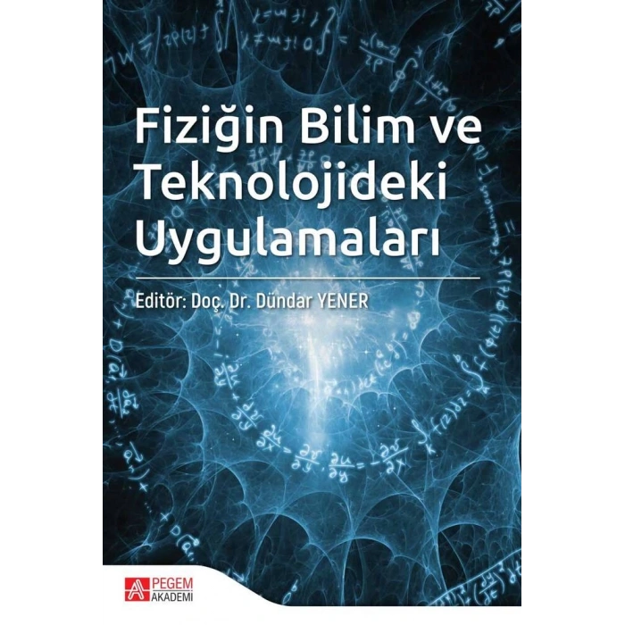 Fiziğin Bilim ve Teknolojideki Uygulamaları