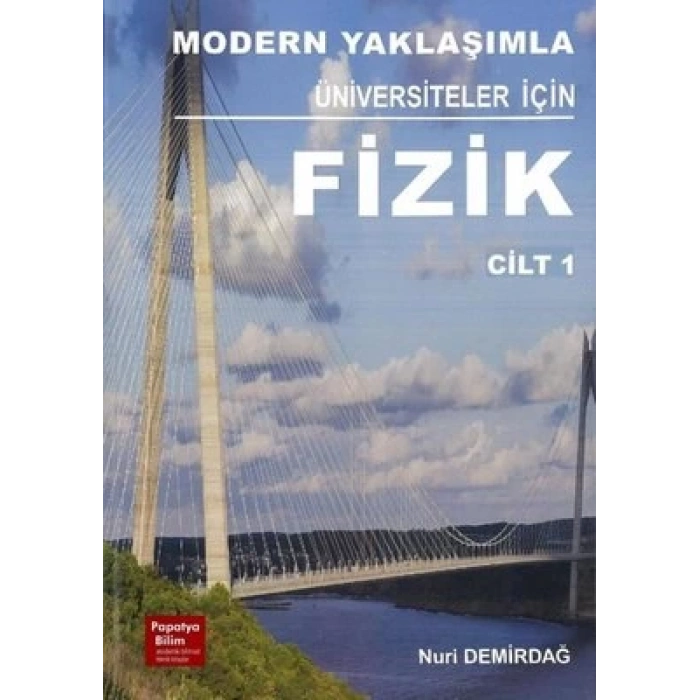 Fizik Cilt I Modern Yaklaşımla