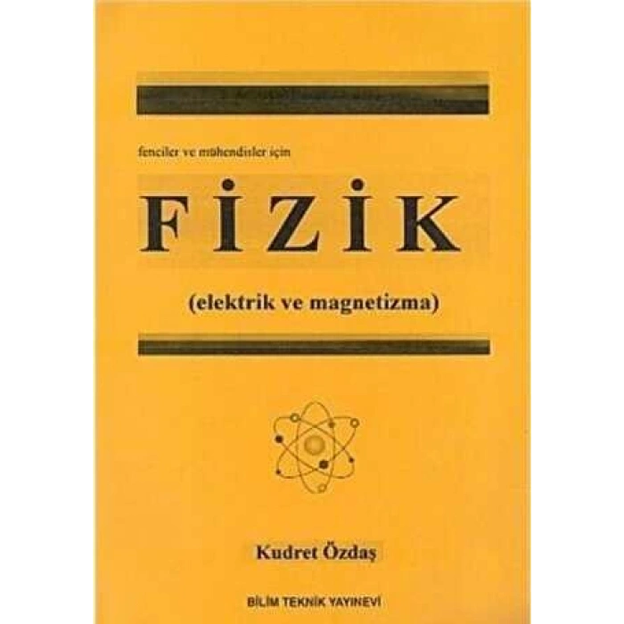 Fizik (Elektrik ve Magnetizma) Fenciler ve Mühendi