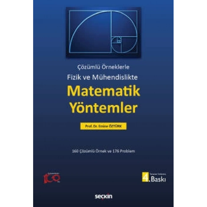 Fizik ve Mühendislikte Matematik Yöntemler Çözümlü Örneklerle