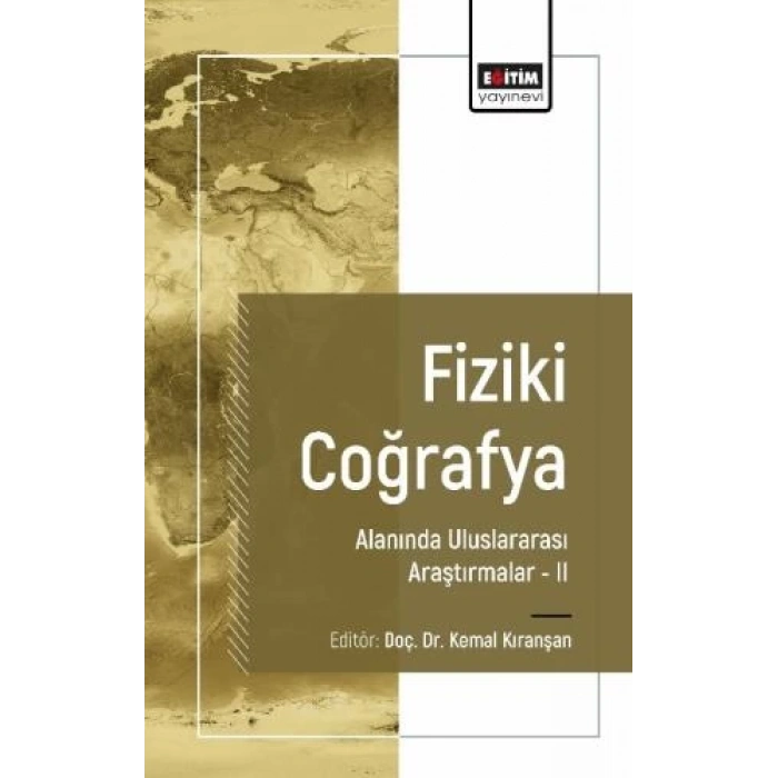 Fiziki Coğrafya Alanında Uluslararası Araştırmalar II