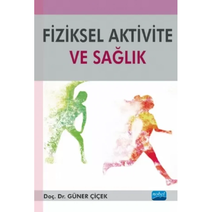 Fiziksel Aktivite ve Sağlık