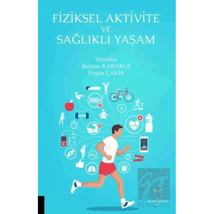Fiziksel Aktivite ve Sağlıklı Yaşam