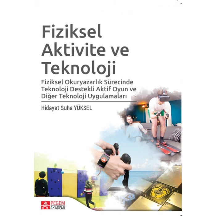 Fiziksel Aktivite ve Teknoloji